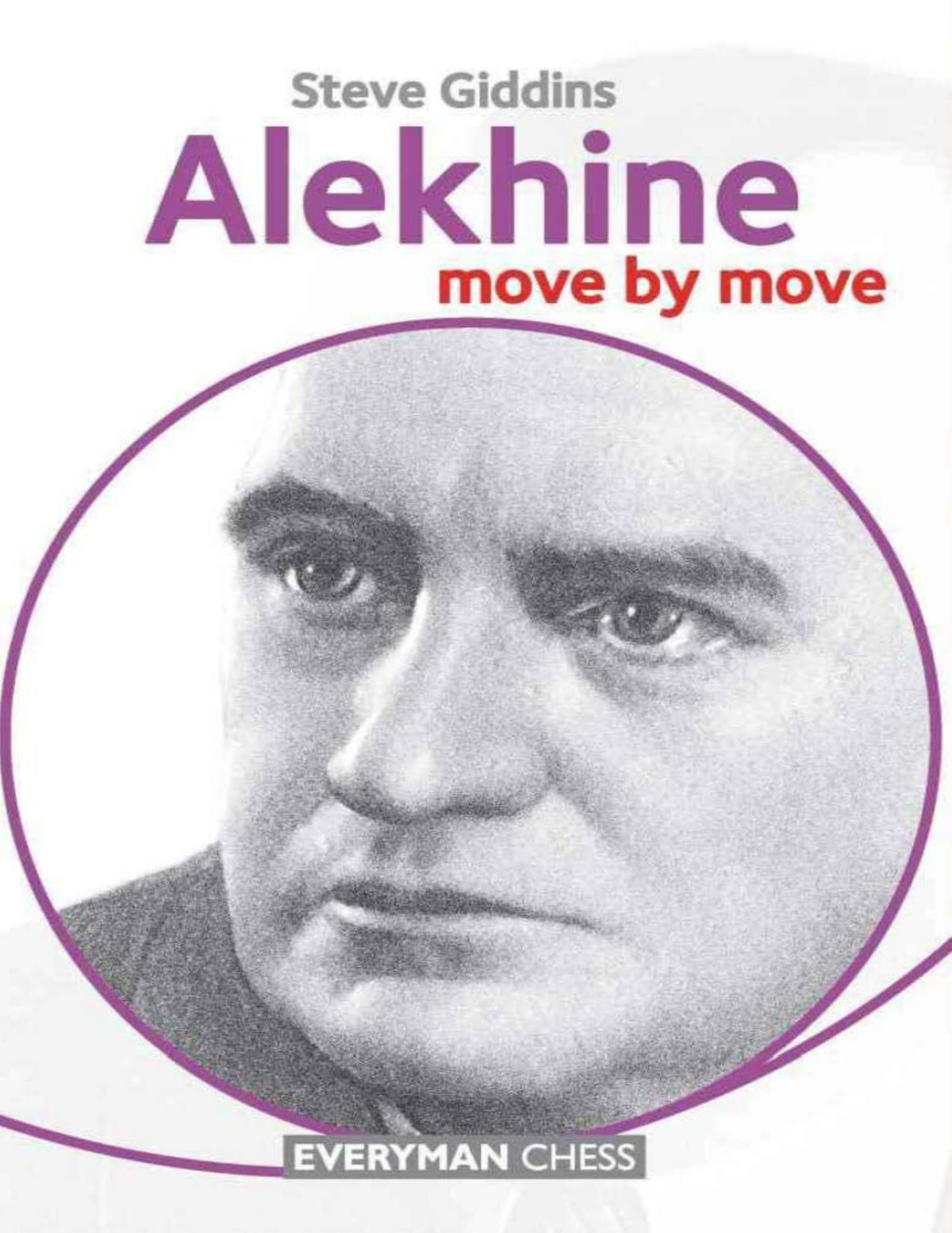 Alekhine Move By Move Steve Giddins Giddins Steve