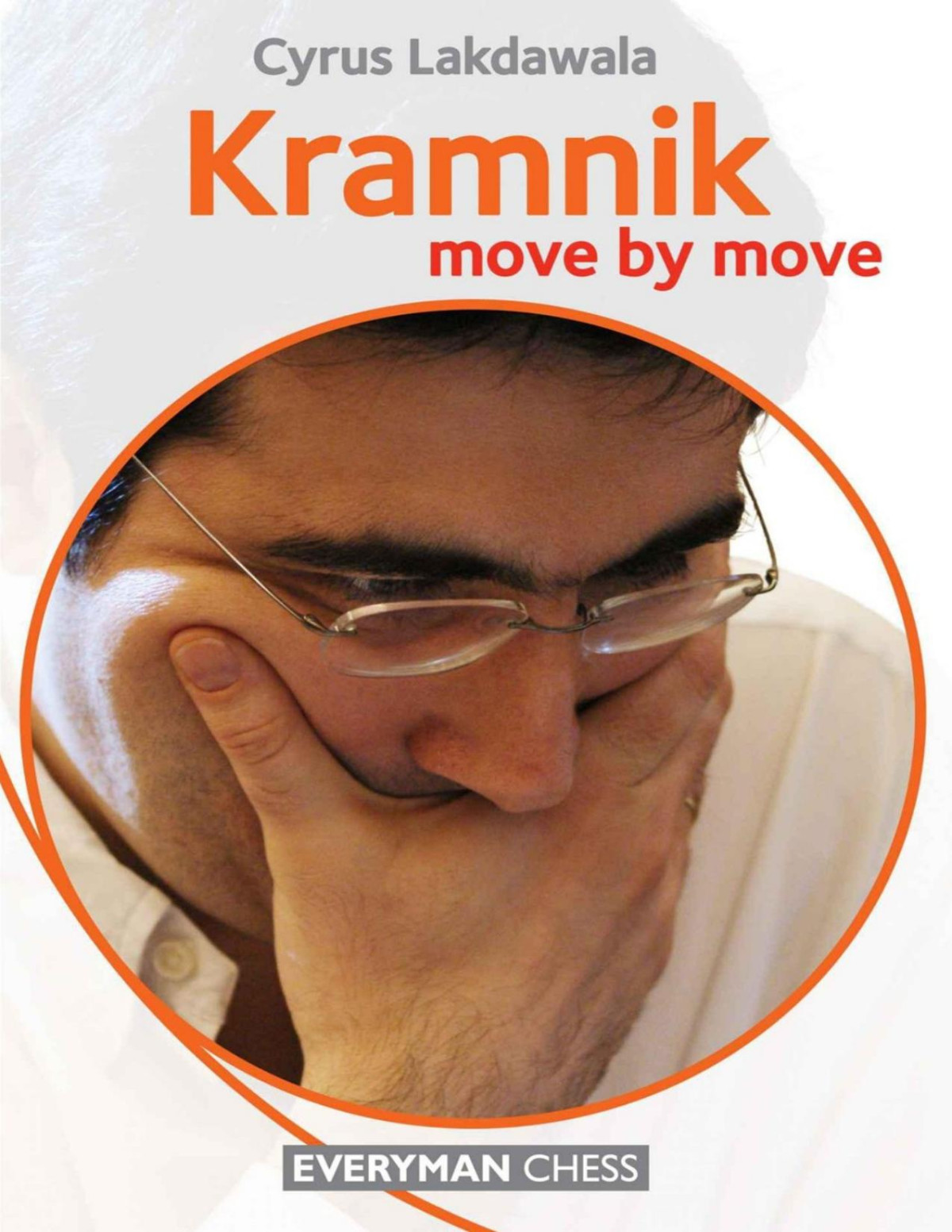 Kramnik Move By Move Lakdawala Cyrus Lakdawala Cyrus