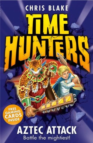 Aztec Attack Time Hunters Book 12 Chris Blake Blake Chris