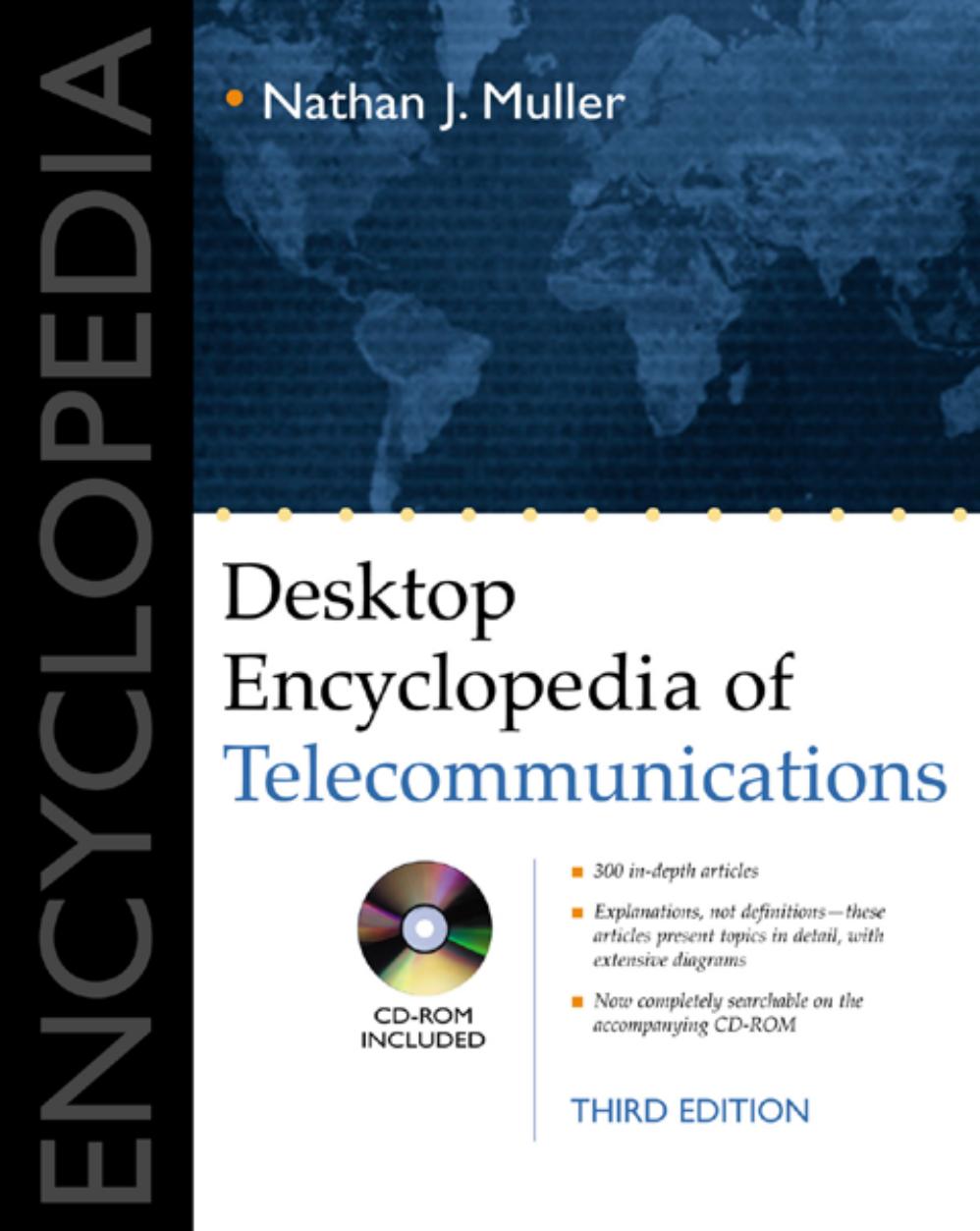 Desktop Encyclopedia Of Telecommunications Telecommunications 3rd Edition Muller