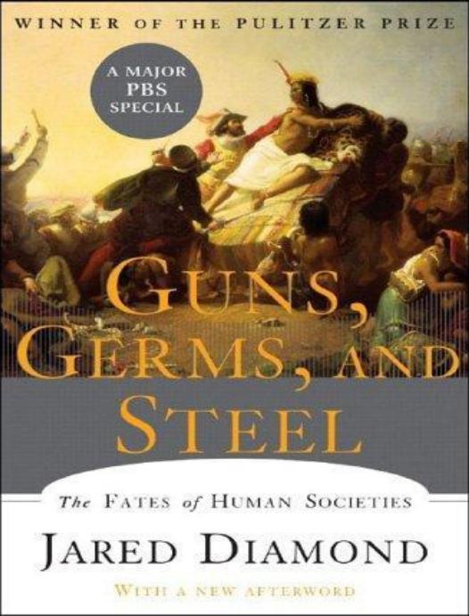 Guns Germs And Steel Diamond Jared Jared Diamond