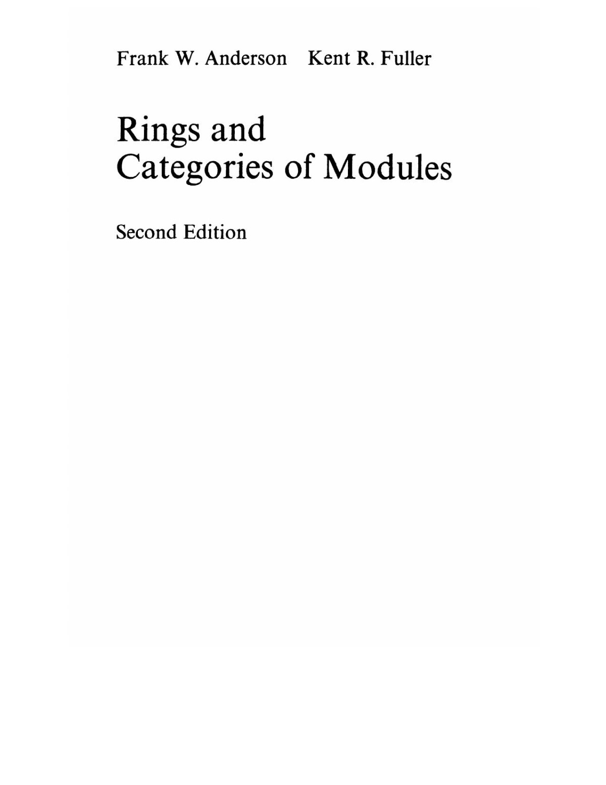Gtm 13 Rings And Categories Of Modules Frank W Anderson Kent R Fuller