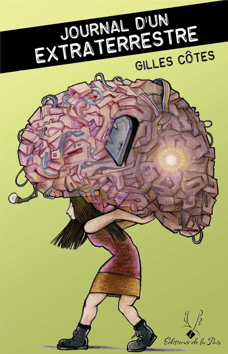 Journal Dun Extraterrestre Gilles Ctes