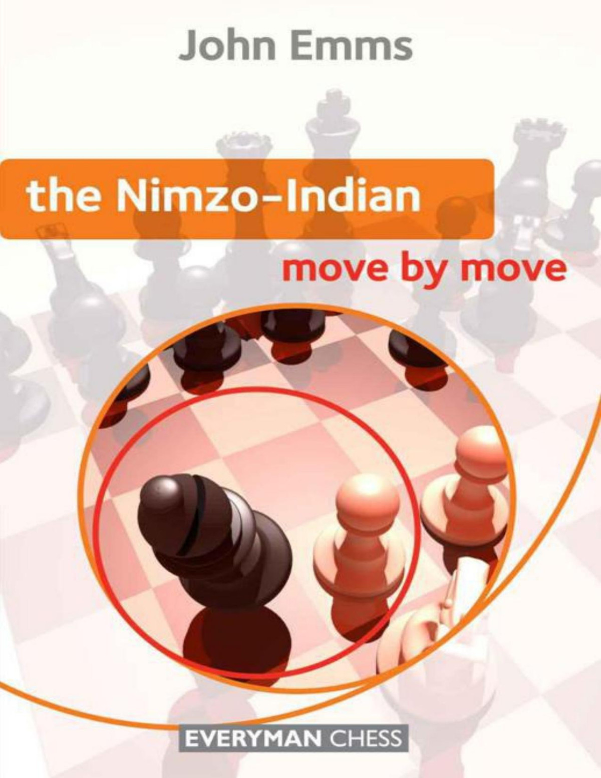The Nimzoindian Move By Move Emms John Emms John