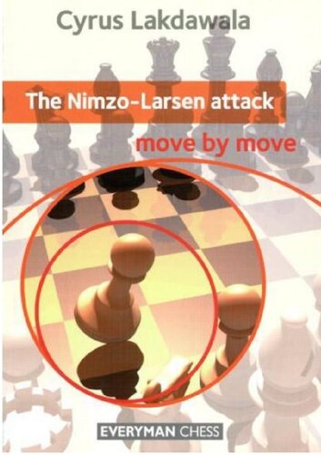Nimzolarsen Attack Move By Move First Lakdawala Cyrus