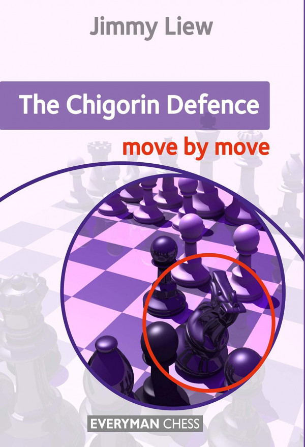 The Chigorin Defence Jimmy Liew