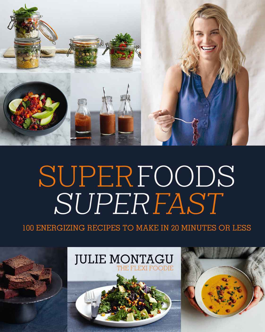 Superfoods Superfast Montagu Julie Montagu Julie