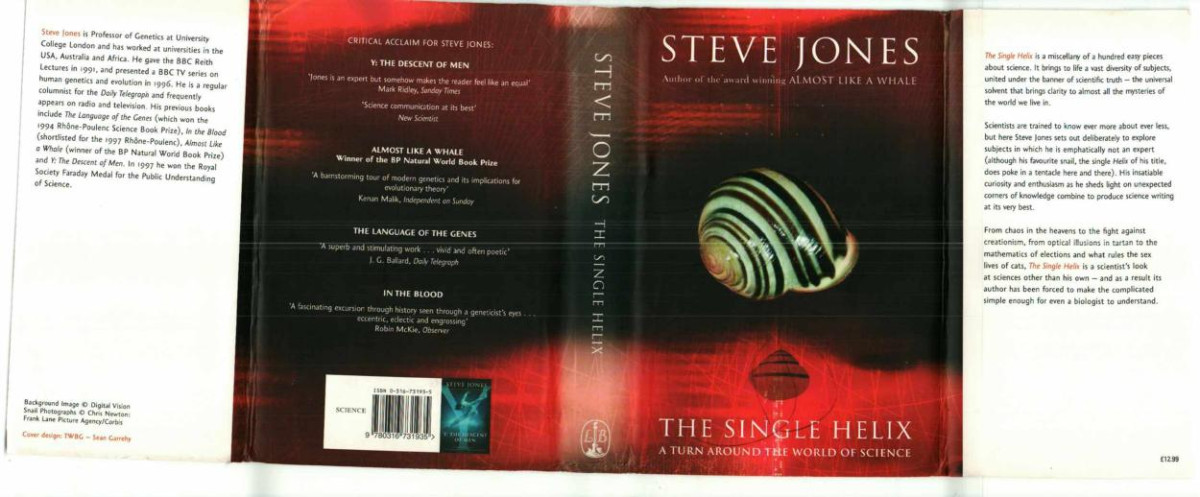 The Single Helix A Turn Around The World Of Science 1st Jones