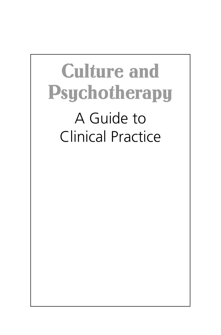 Culture And Psychotherapy A Guide To Clinical Practice 1st Tseng