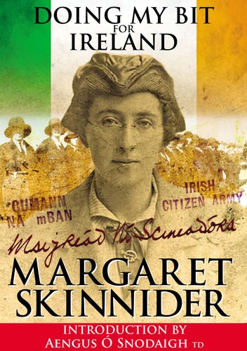 Doing My Bit For Ireland Illustrated Edition Margaret Skinnider