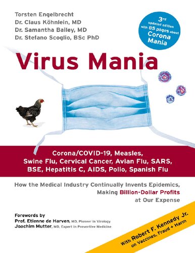 Virus Mania Coronacovid19 Measles Swine Flu Cervical Cancer Avian Flu Sars Bse Hepatitis C Aids Polio Spanish Flu 3rd Edition Torsten Engelbrecht