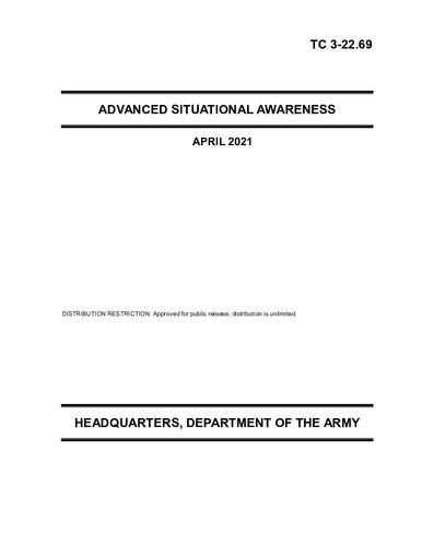 Training Circular Tc 32269 Advanced Situational Awareness 1st Edition Department Of The Army Headquarters