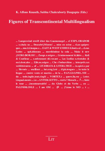 Figures Of Transcontinental Multilingualism K Alfons Knauth Editor