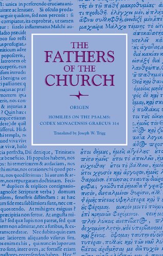 Homilies On The Psalms Codex Monacensis Graecus 314 Origen Joseph W Trigg