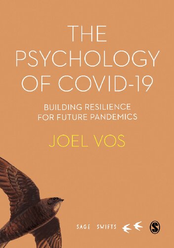 The Psychology Of Covid19 Building Resilience For Future Pandemics Sage Swifts First Edition Vos