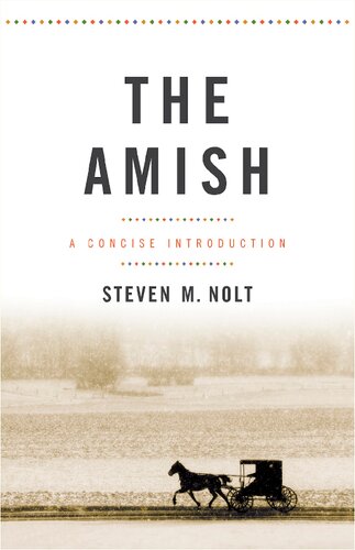 The Amish A Concise Introduction Steven M Nolt