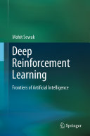 Deep Reinforcement Learning Frontiers Of Artificial Intelligence Sewak