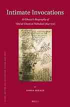 Intimate Invocations Alghazzs Biography Of Abd Alghan Alnbulus 16411731 Samer Akkach