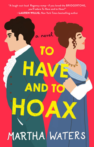 To Have And To Hoax Martha Waters