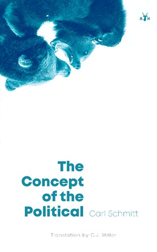The Concept Of The Political Carl Schmitt