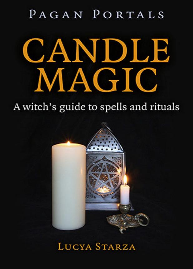 Pagan Portals Candle Magic A Witchs Guide To Spells And Rituals Lucya Starza