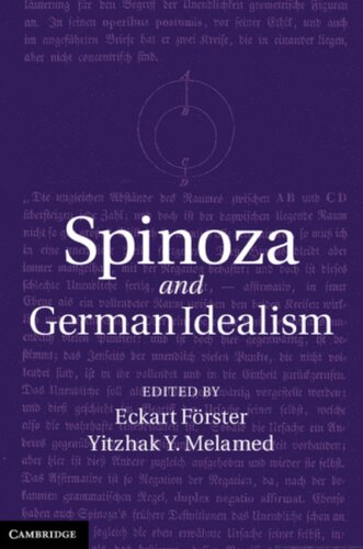Spinoza And German Idealism Eckart Förster Yitzhak Y Melamed