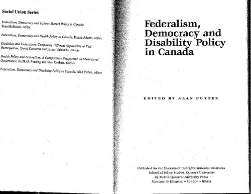 Federalism Democracy And Disability Policy In Canada Volume 71 Queens Policy Studies Series First Puttee