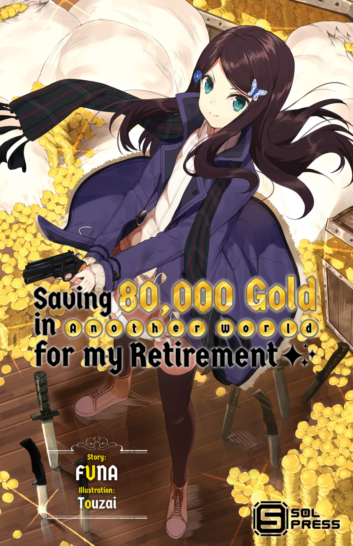 Saving 80000 Gold In Another World For My Retirement Light Novel Vol 1 Funa Funa