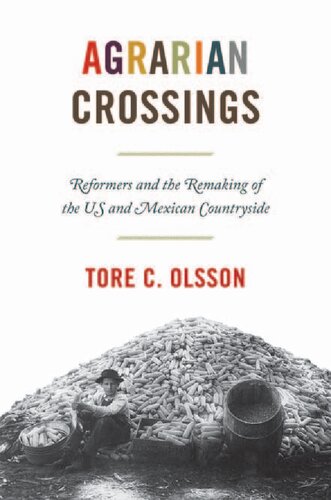 Remaking The Rural World The American South And Mexico In The Twentieth Century Tore C Olsson