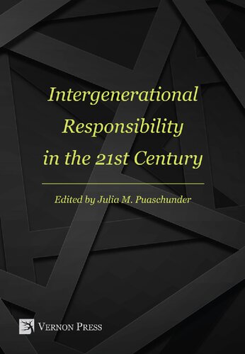 Intergenerational Responsibility In The 21st Century Julia M Puaschunder