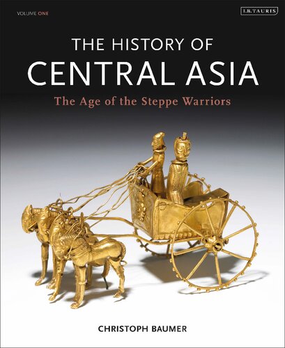 The History Of Central Asia 4volume Set Christoph Baumer