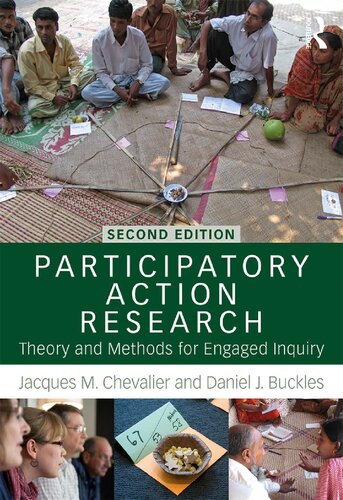 Participatory Action Research Theory And Methods For Engaged Inquiry 2nd Edition Jacques M Chevalier
