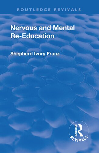 Nervous And Mental Reeducation Reprint Shepherd Ivory Franz