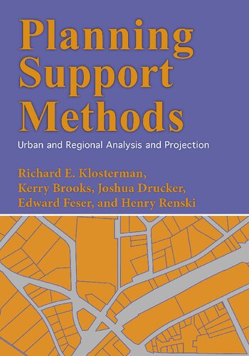 Planning Support Methods Urban And Regional Analysis And Projection Richard E Klosterman
