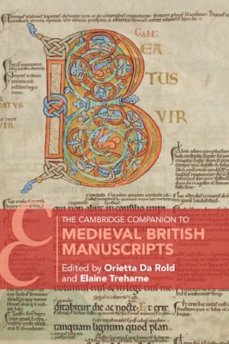 The Cambridge Companion To Medieval British Manuscripts 1st Edition Orietta Da Rold