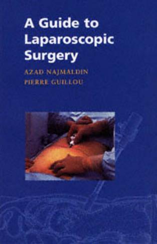 A Guide To Laparoscopic Surgery 2nd Edition Azad Najmaldin Pierre J Guillou