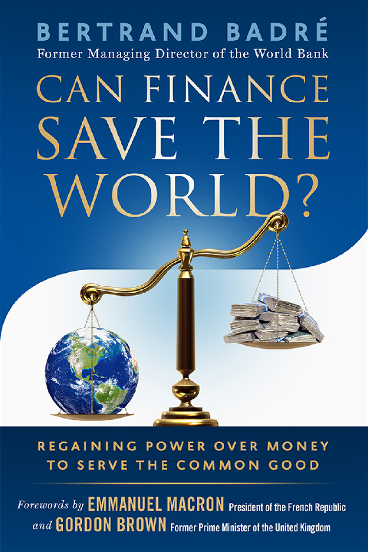 Can Finance Save The World Bertrand Badr Badr Bertrand