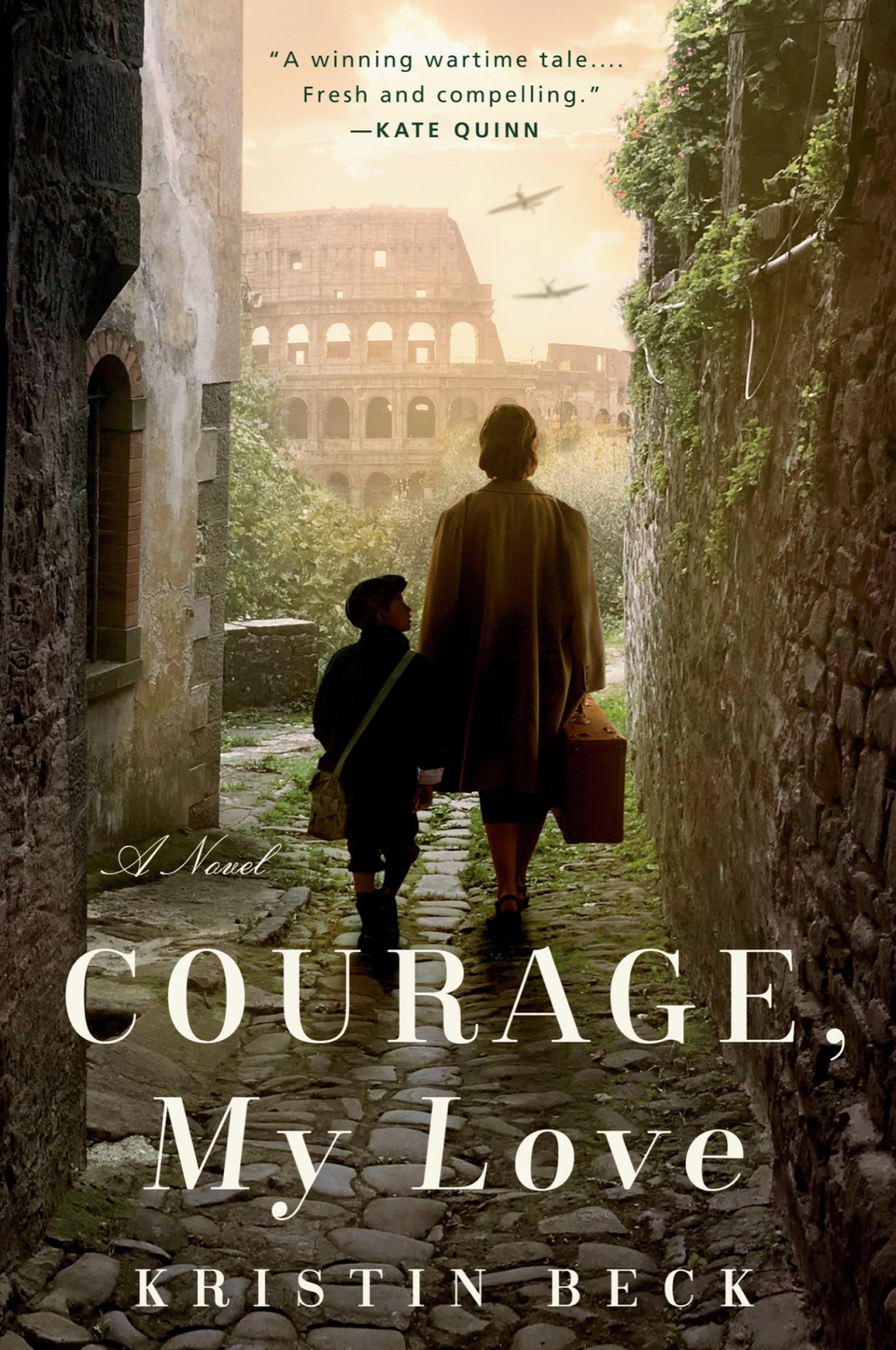 Courage My Love Kristin Beck Beck Kristin