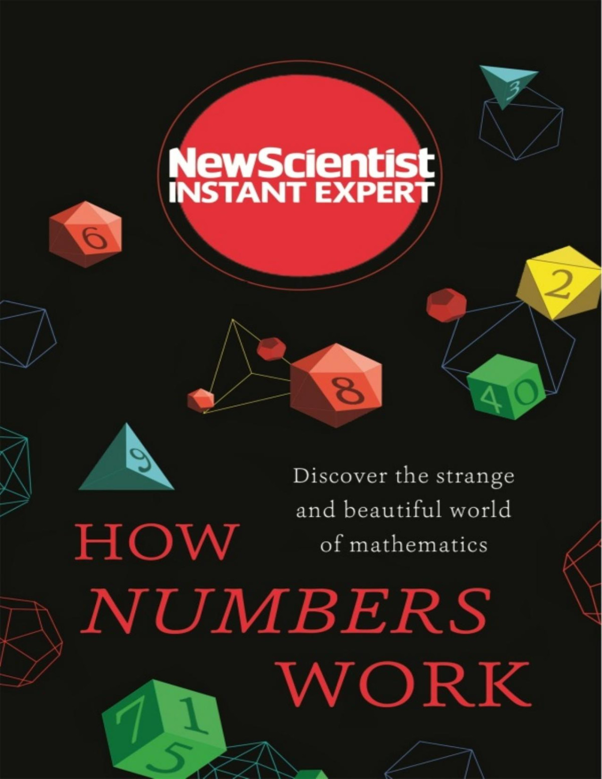 How Numbers Work New Scientist