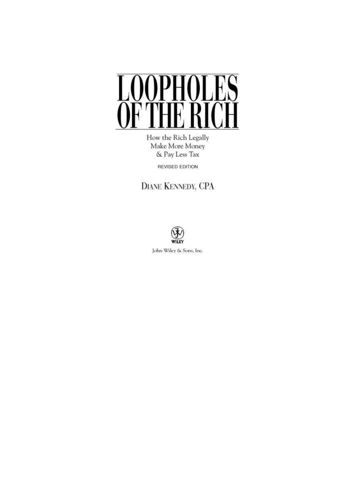 Loopholes Of The Rich Diane Kennedy Kennedy Diane