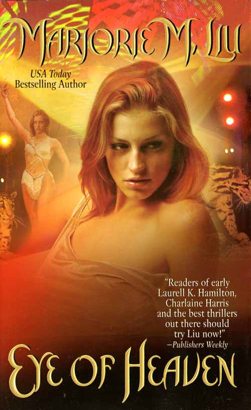 Eye Of Heaven Marjorie M Liu Liu Marjorie M