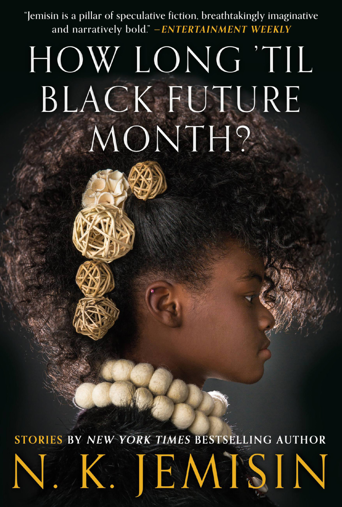 How Long Til Black Future Month N K Jemisin N K Jemisin