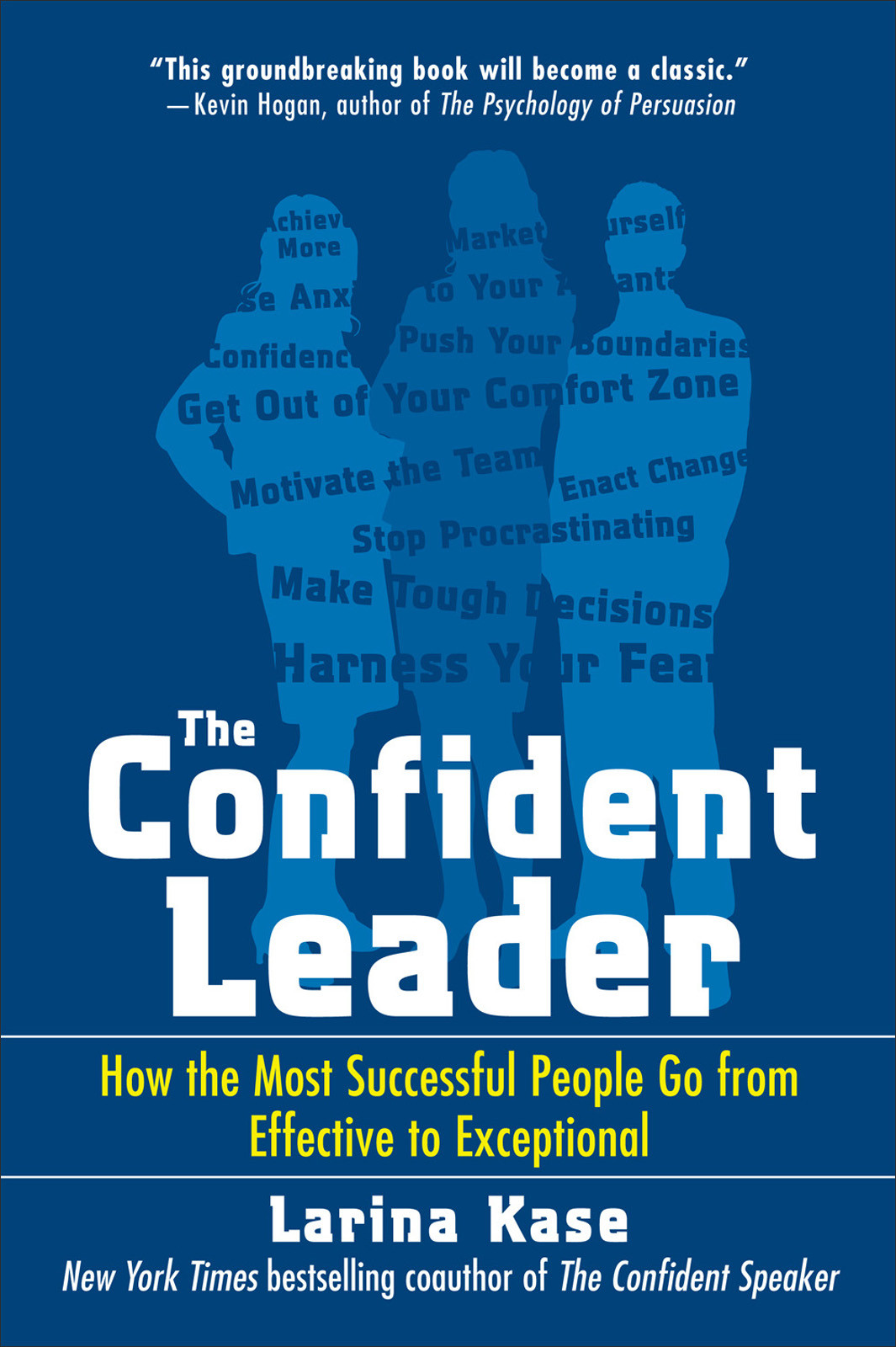 The Confident Leader Larina Kase Kase Larina