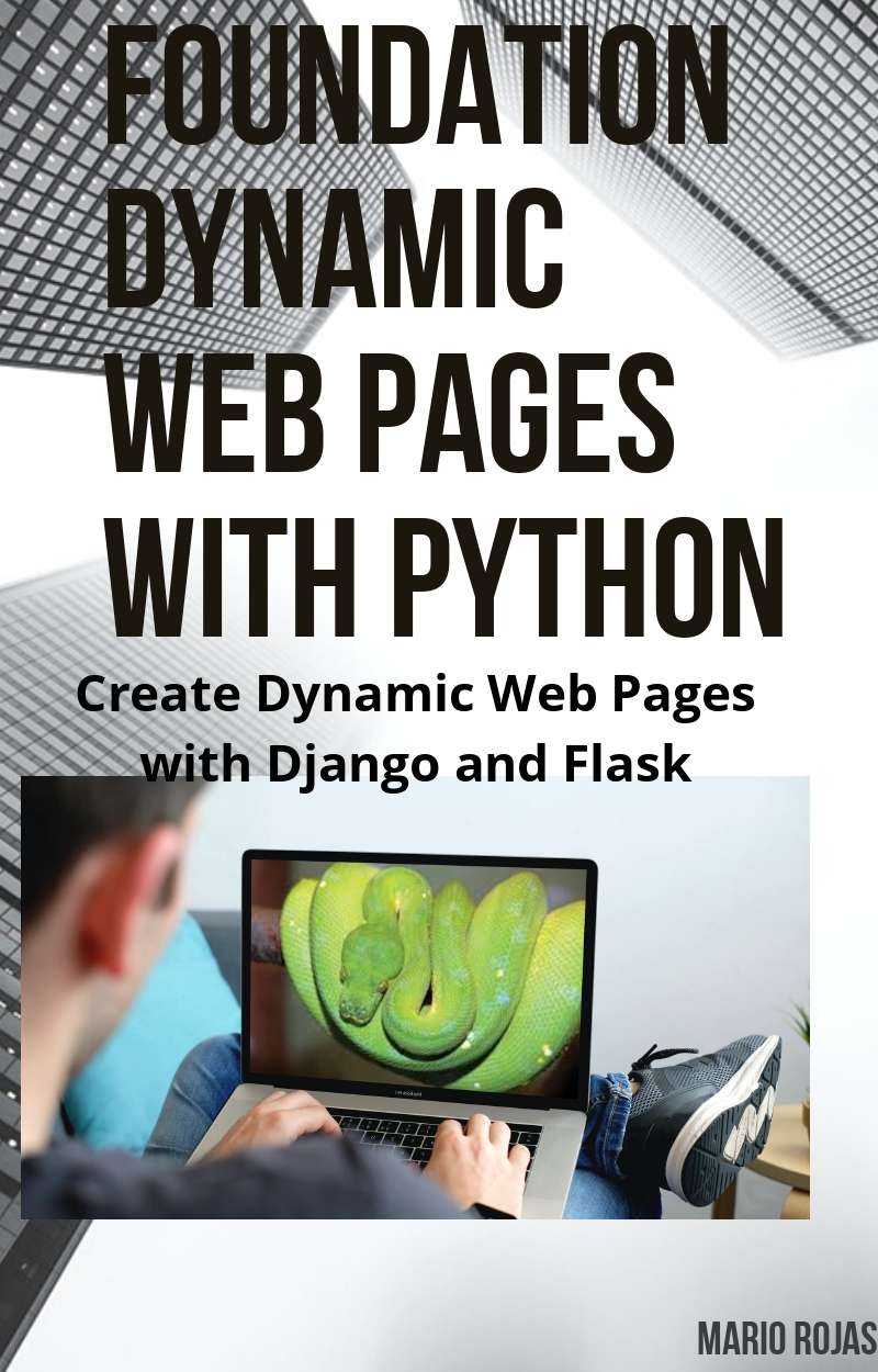 Create Dynamic Web Pages With Django And Flask Mario Rojas