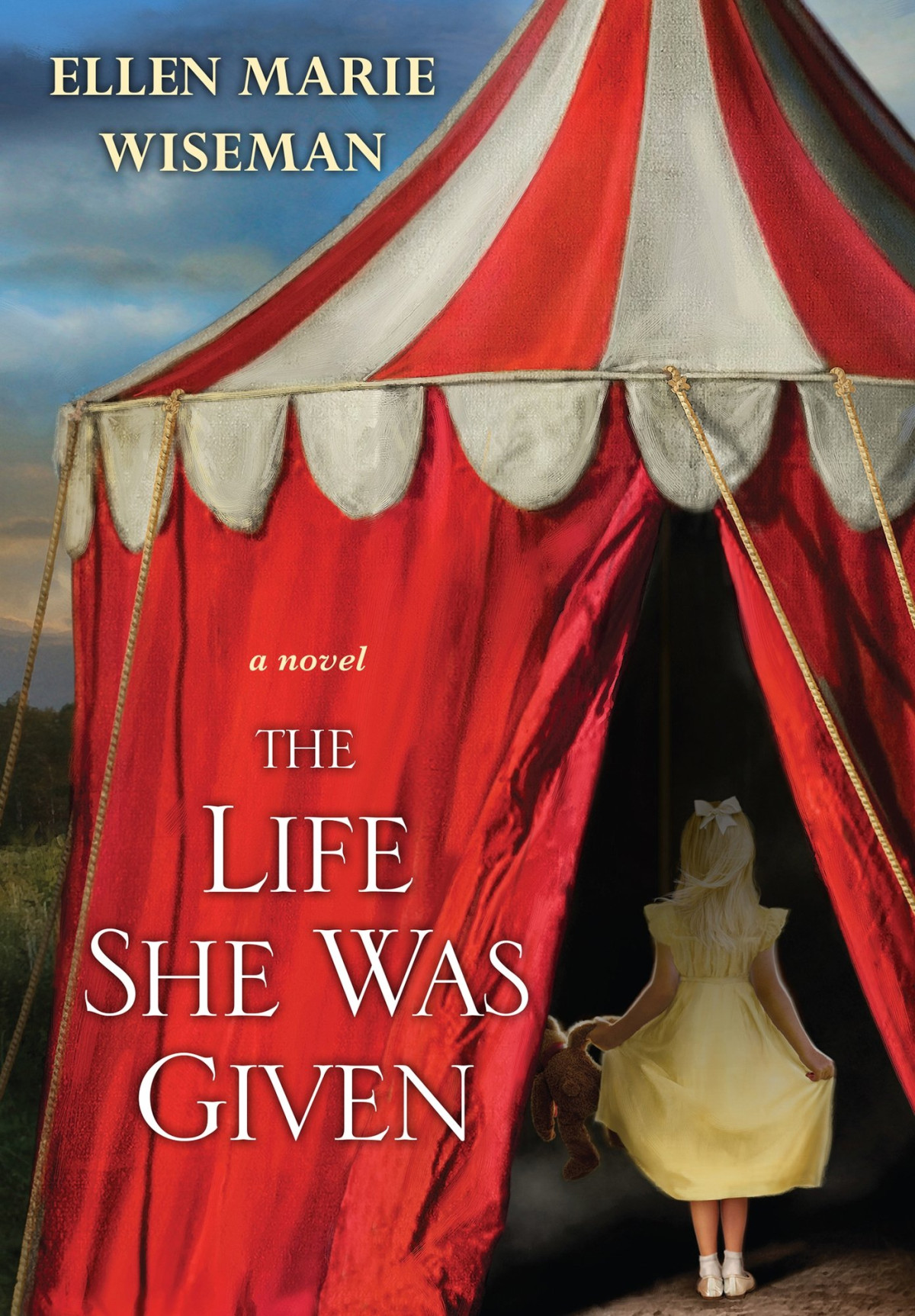The Life She Was Given Ellen Marie Wiseman