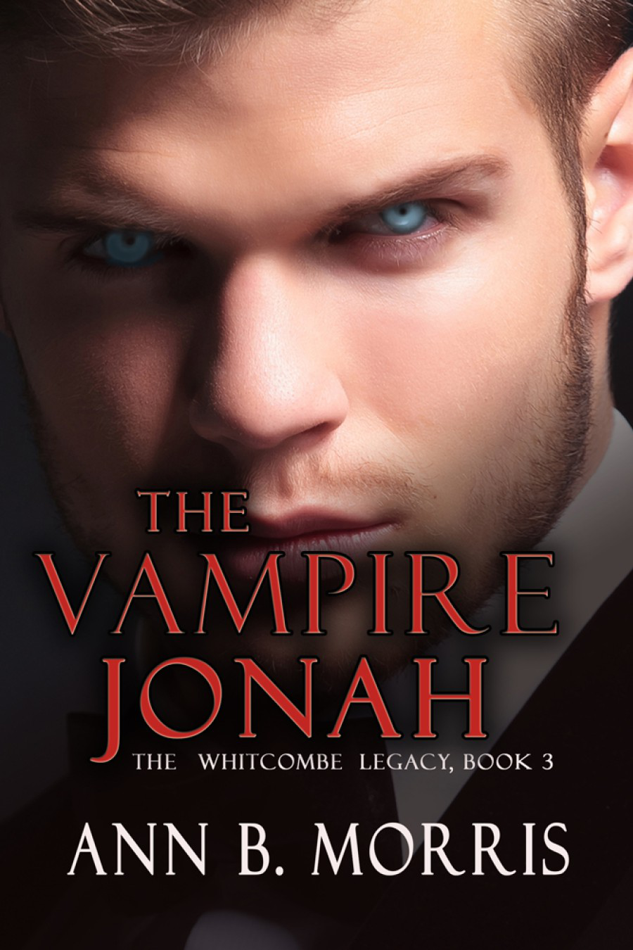 The Vampire Jonah The Whitcombe Legacy Book 3 Illustrated Morris