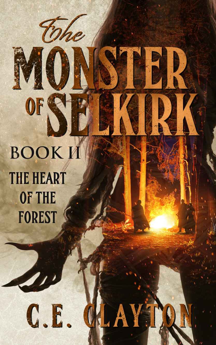 The Heart Of The Forest C E Clayton Clayton C E