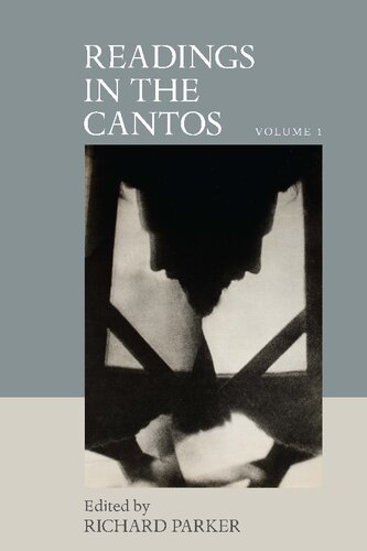 Readings In The Cantos 1st Edition Richard Parker Editor
