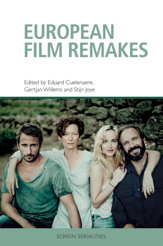 European Film Remakes Eduard Cuelenaere Gertjan Willems Stijn Joye