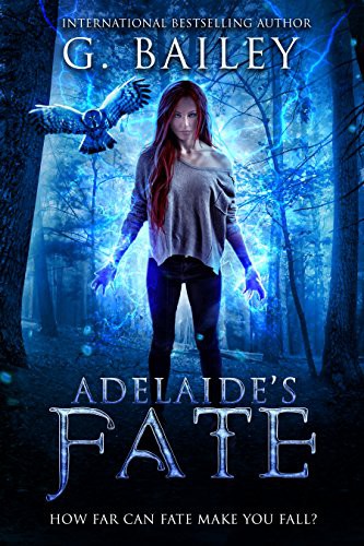 Adelaides Fate G Bailey Bailey G
